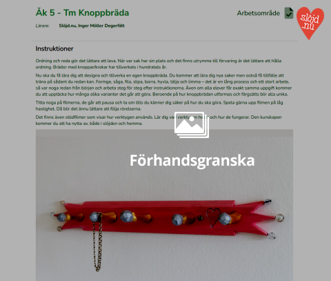 Bild på arbetsområdet knoppbräda åk 5